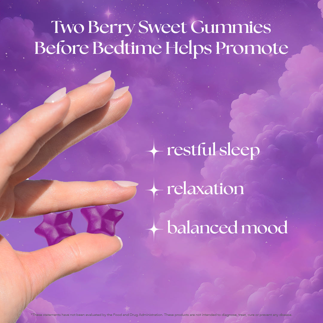 Two berry sweet gummies before bedtime helps promote restful sleep, relaxation, balanced mood